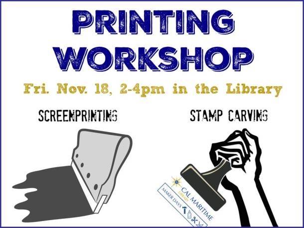 Co-hosting a Printing Workshop with Cal Maritime Library this&nbsp;week