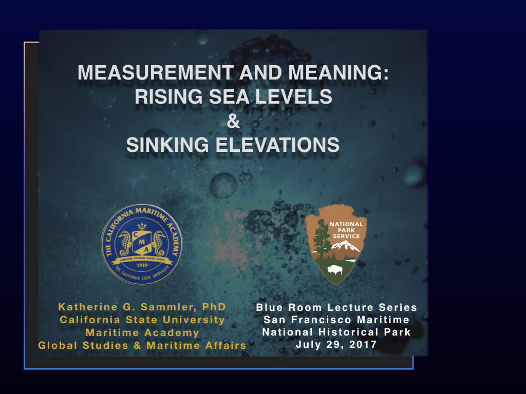Rising Sea Levels and Sinking Elevations, SF Maritime NHP&nbsp;2017