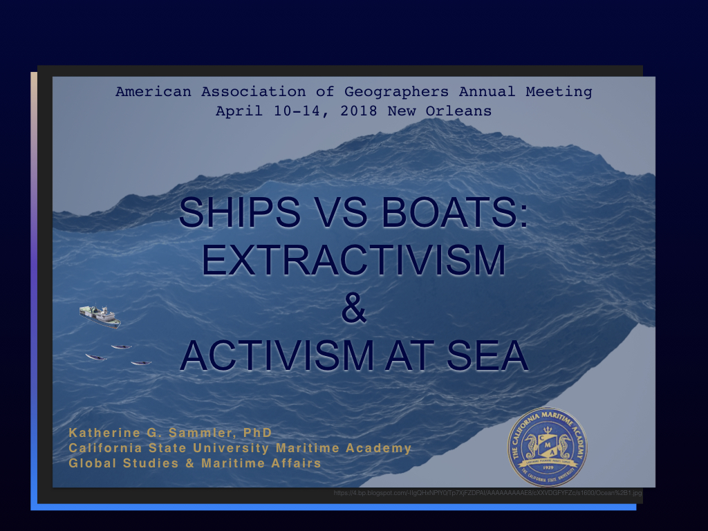 Extractivism & Activism at Sea, AAG MSY&nbsp;2018.